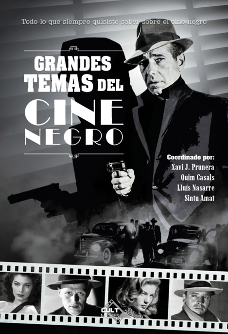 Reseña: «Grandes temas del cine negro», coordinado por Xavi J. Prunera et al.