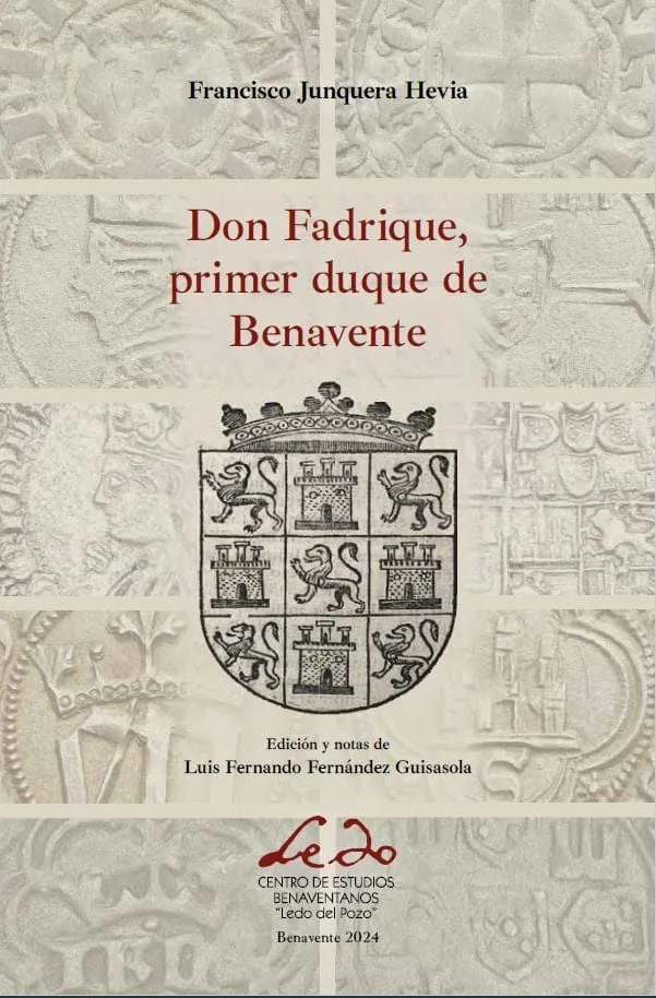 Reseña de «Don Fadrique, primer duque de Benavente», de Francisco Junquera Hevia